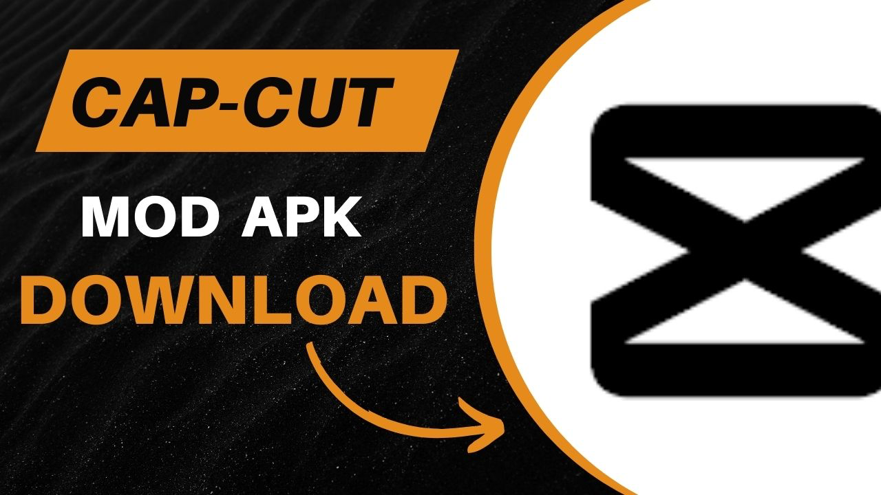 Capcut Mod Apk Download Latest Version
